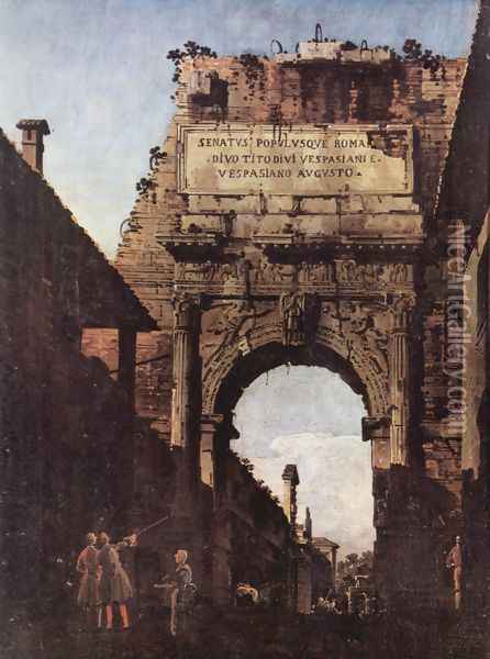 L'Arco di Tito a Roma, prima del restauro effettuato dal Valadier Oil Painting - (Giovanni Antonio Canal) Canaletto