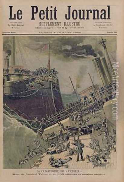 An Accident Aboard the Victoria the Death of Admiral Tyron and 359 Officers and English Sailors illustration from Le Petit Journal 8th July 1893 Oil Painting - Henri Meyer