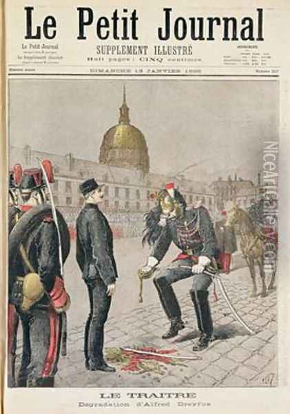 The Traitor The Degradation of Alfred Dreyfus 1859-1935 cover of Le Petit Journal 13 January 1895 Oil Painting - Henri Meyer