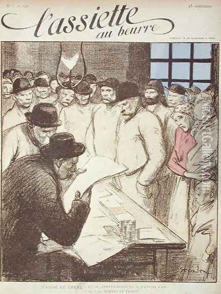 La Caisse de Greve, caricature from the 1st edition of LAssiette au Beurre magazine, Paris 1901 Oil Painting - Theophile Alexandre Steinlen